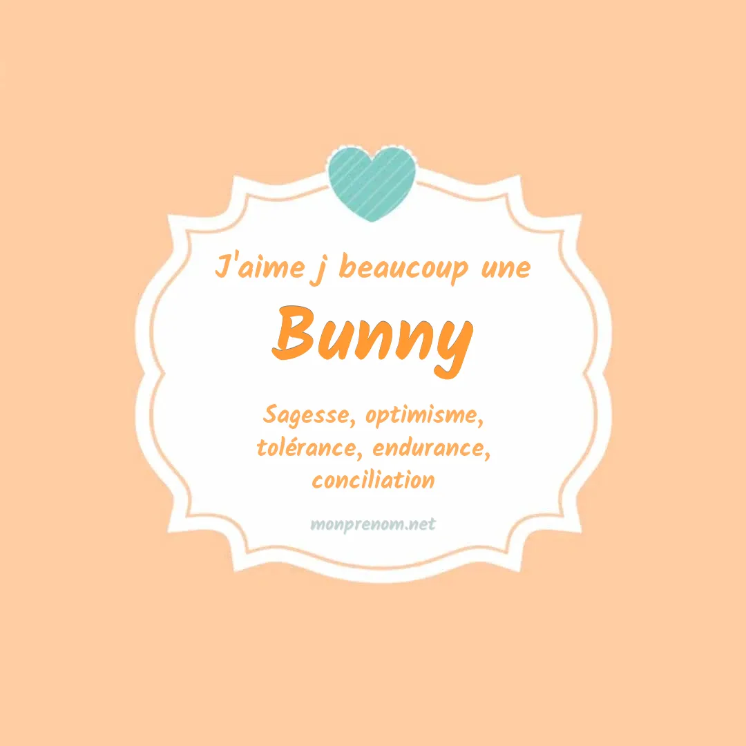 J'aime beaucoup Bunny