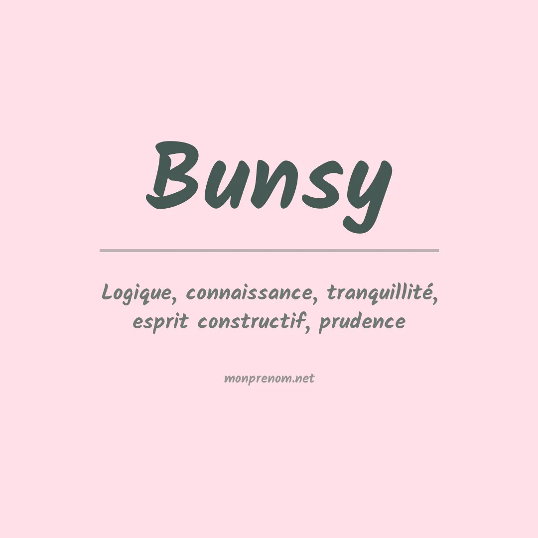 Signification du prénom Bunsy