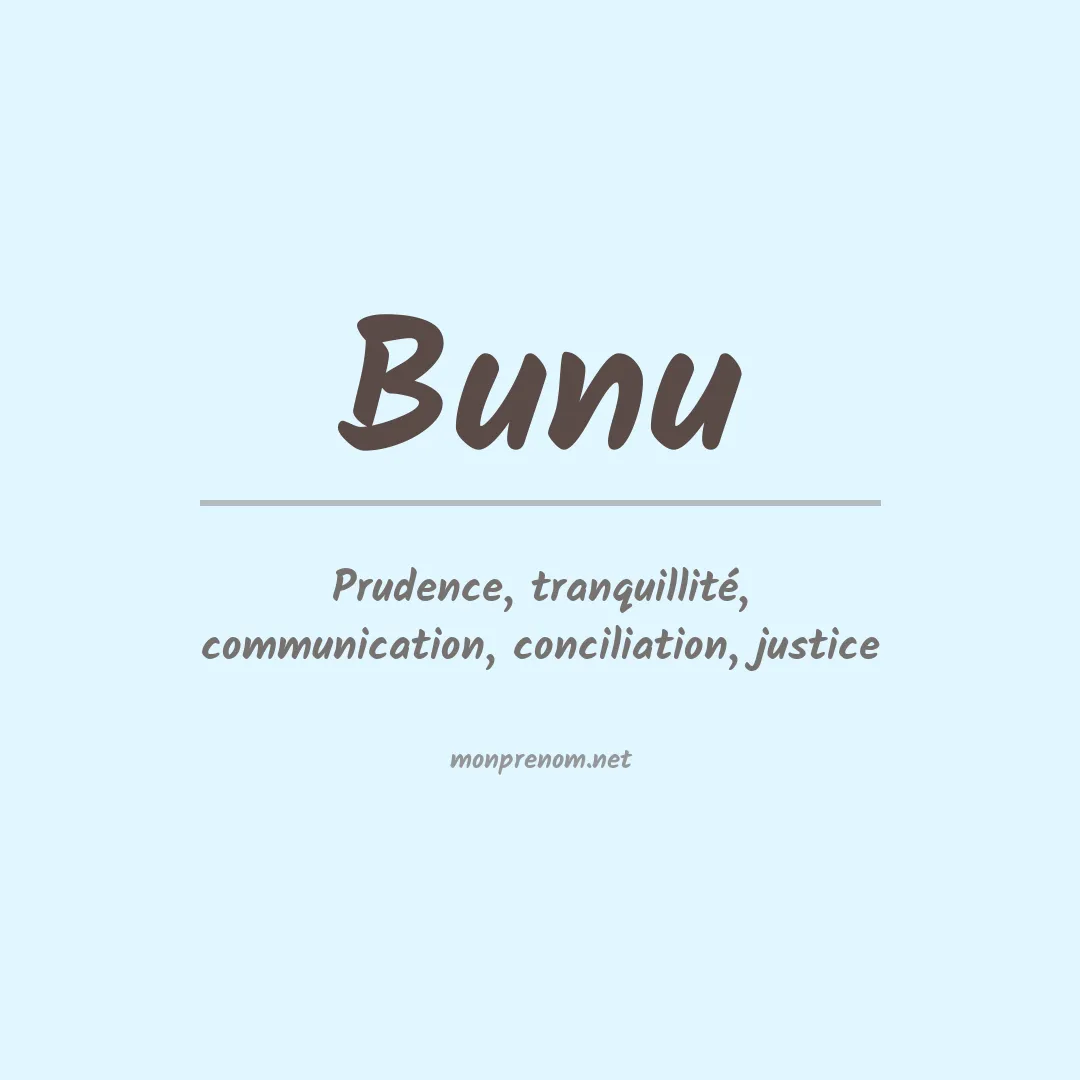 Signification du prénom Bunu