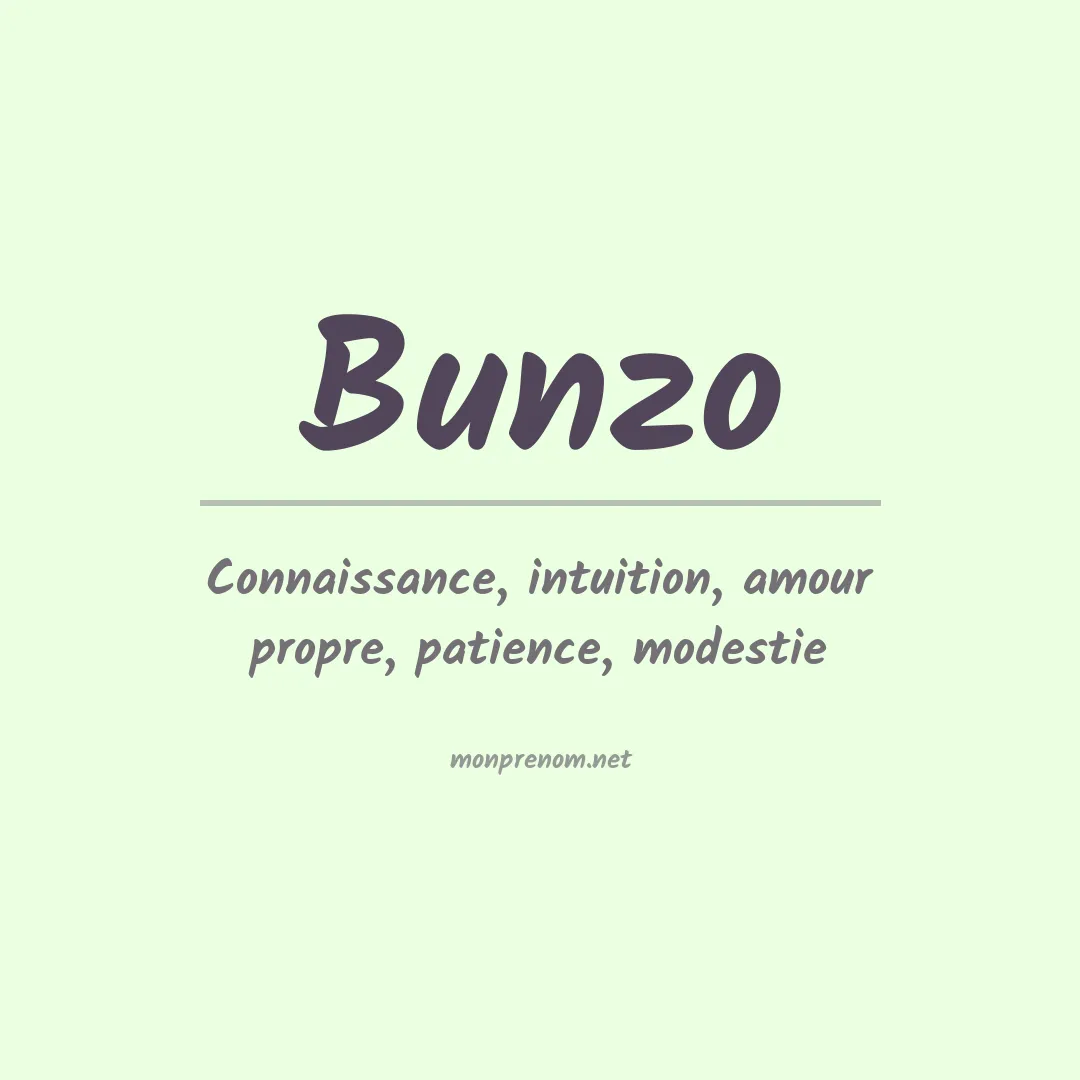 Signification du prénom Bunzo