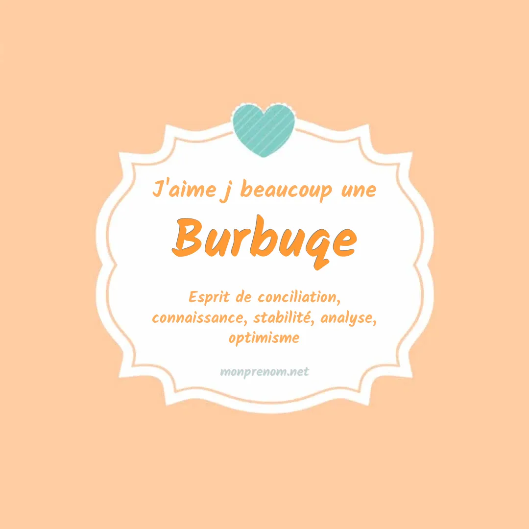 J'aime beaucoup Burbuqe