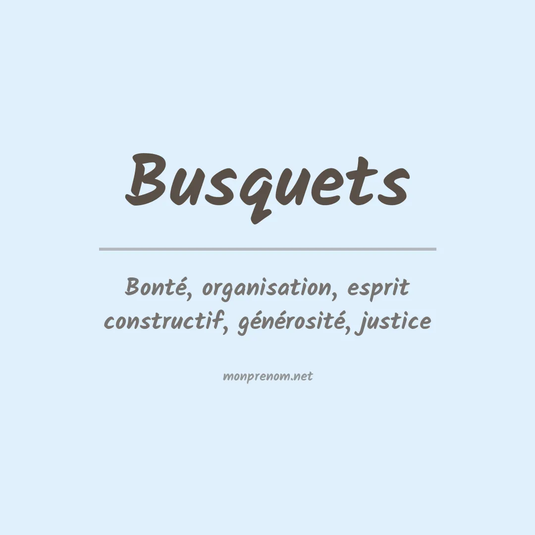 Signification du prénom Busquets