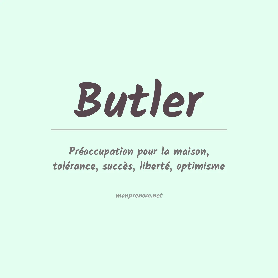 Signification du prénom Butler