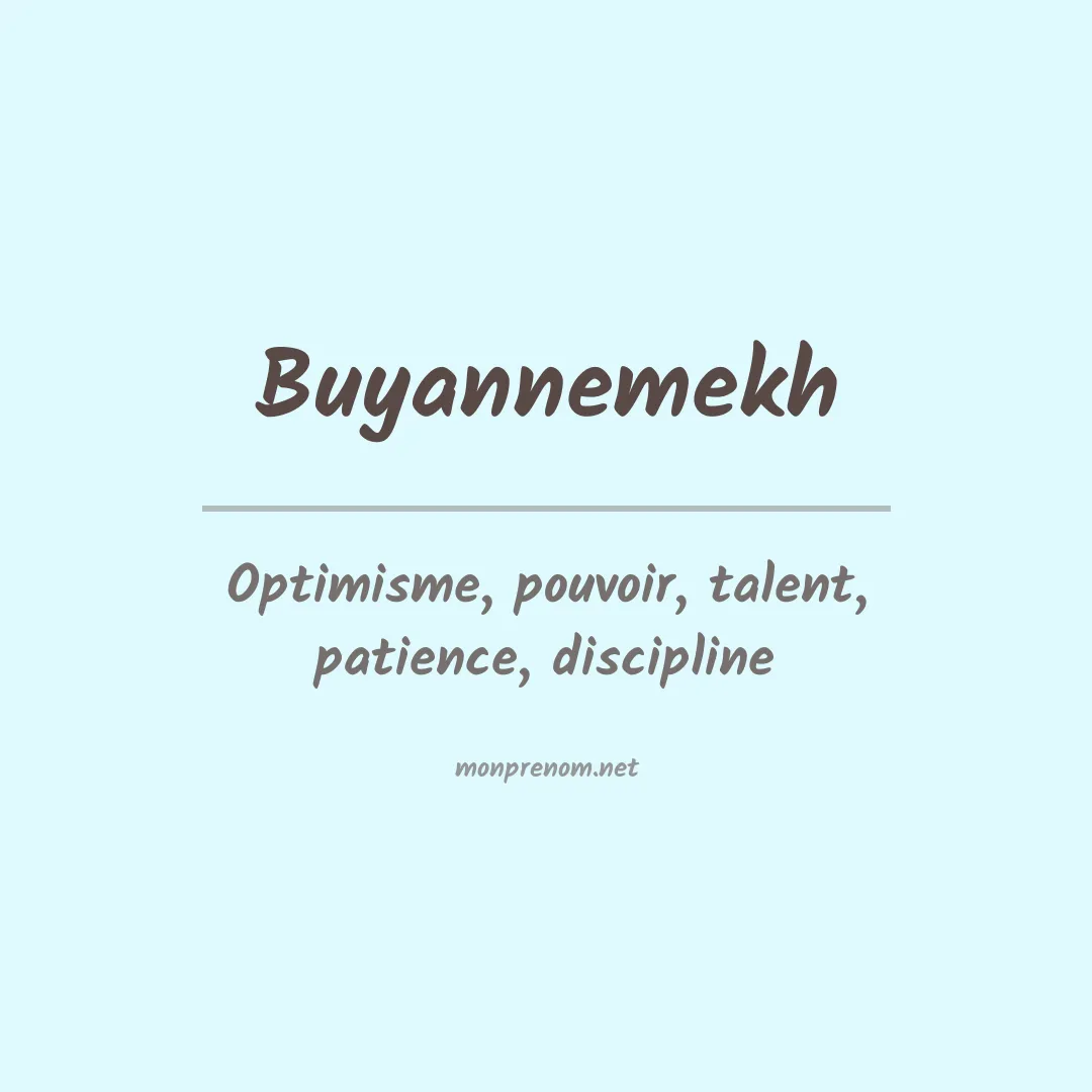 Signification du prénom Buyannemekh
