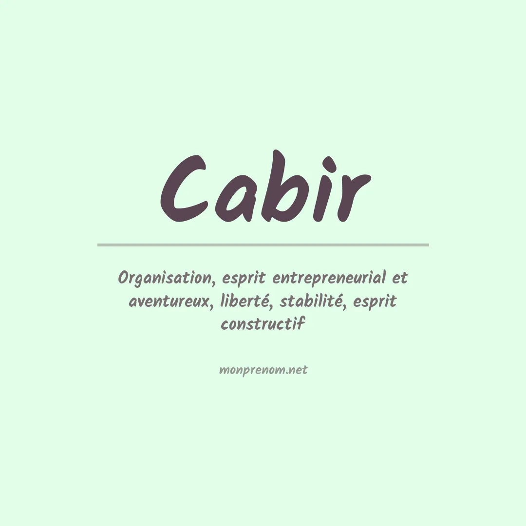 Signification du prénom Cabir