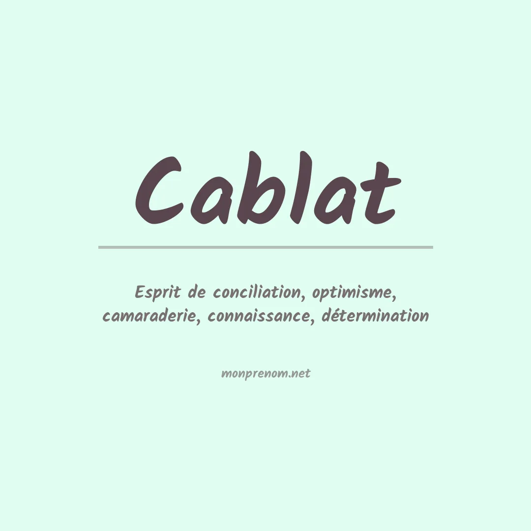 Signification du prénom Cablat