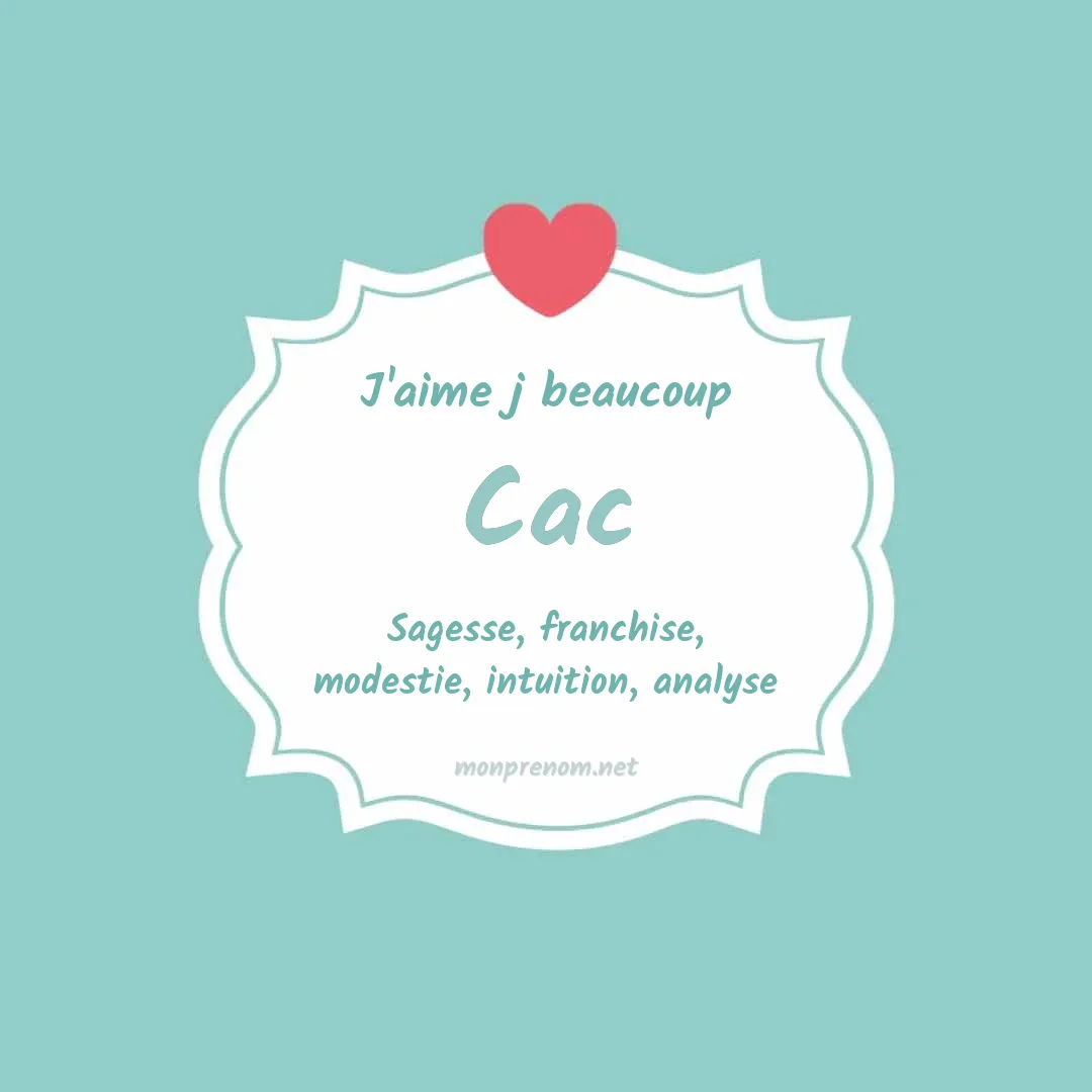 J'aime beaucoup Cac