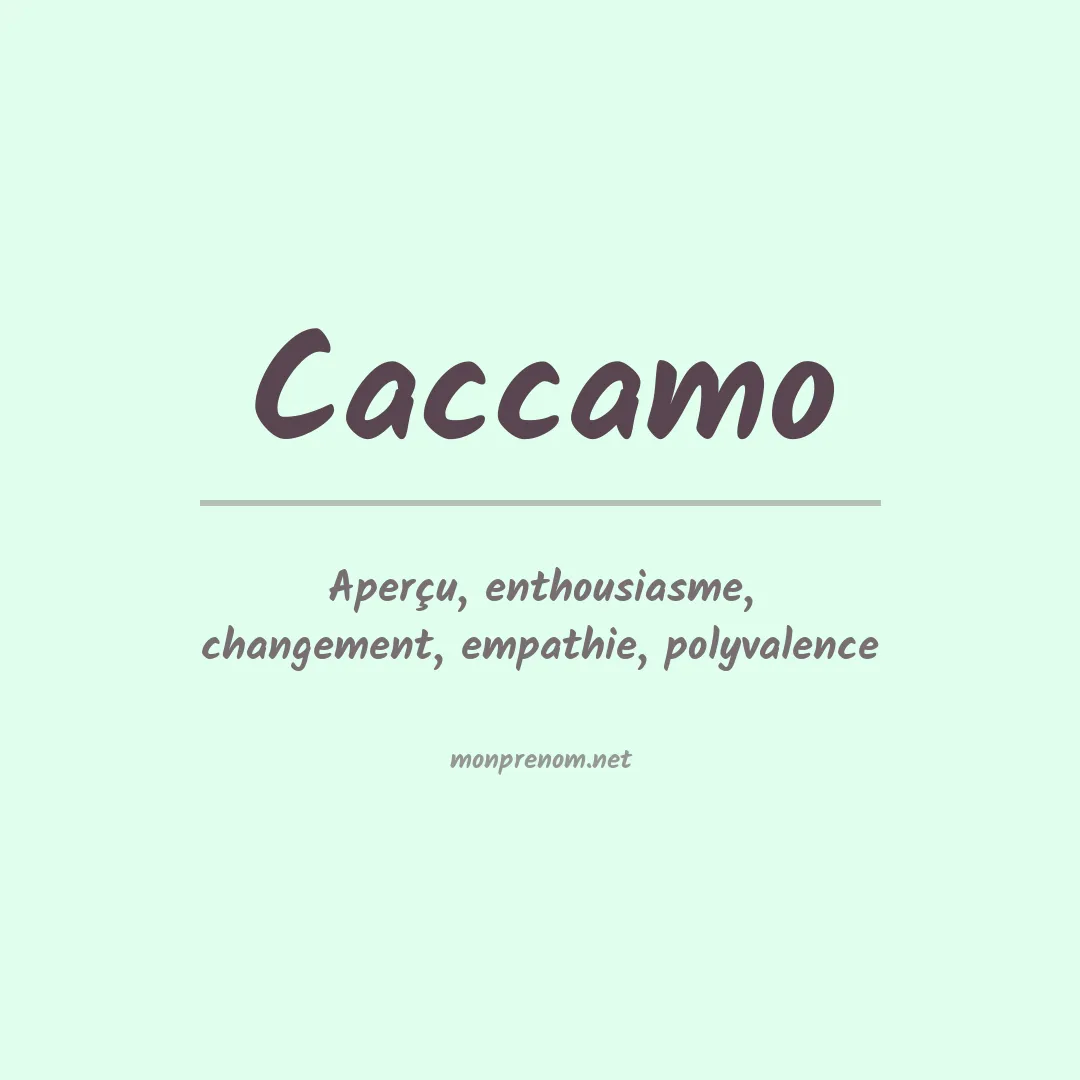 Signification du prénom Caccamo