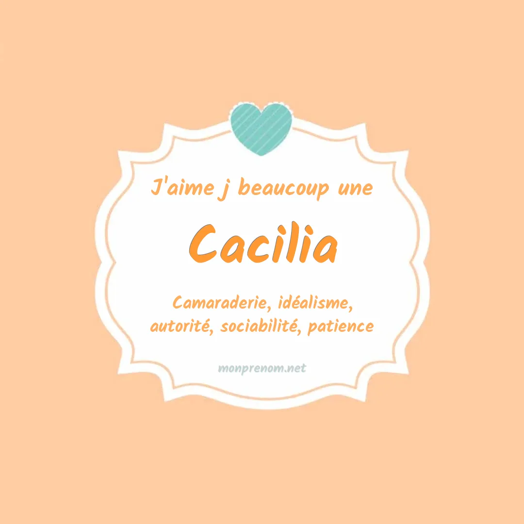 J'aime beaucoup Cacilia