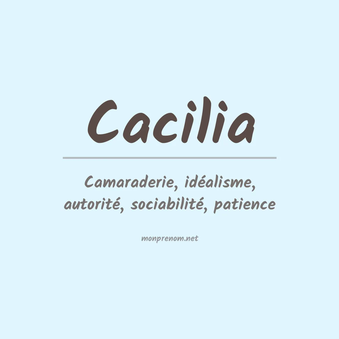 Signification du prénom Cacilia