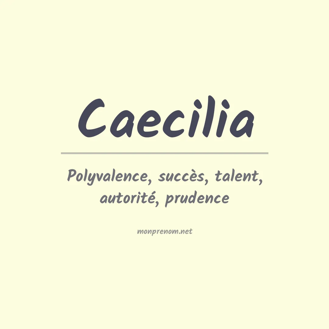 Signification du prénom Caecilia