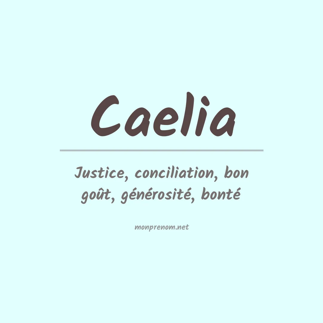 Signification du prénom Caelia