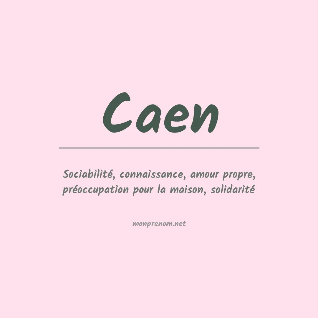 Signification du prénom Caen