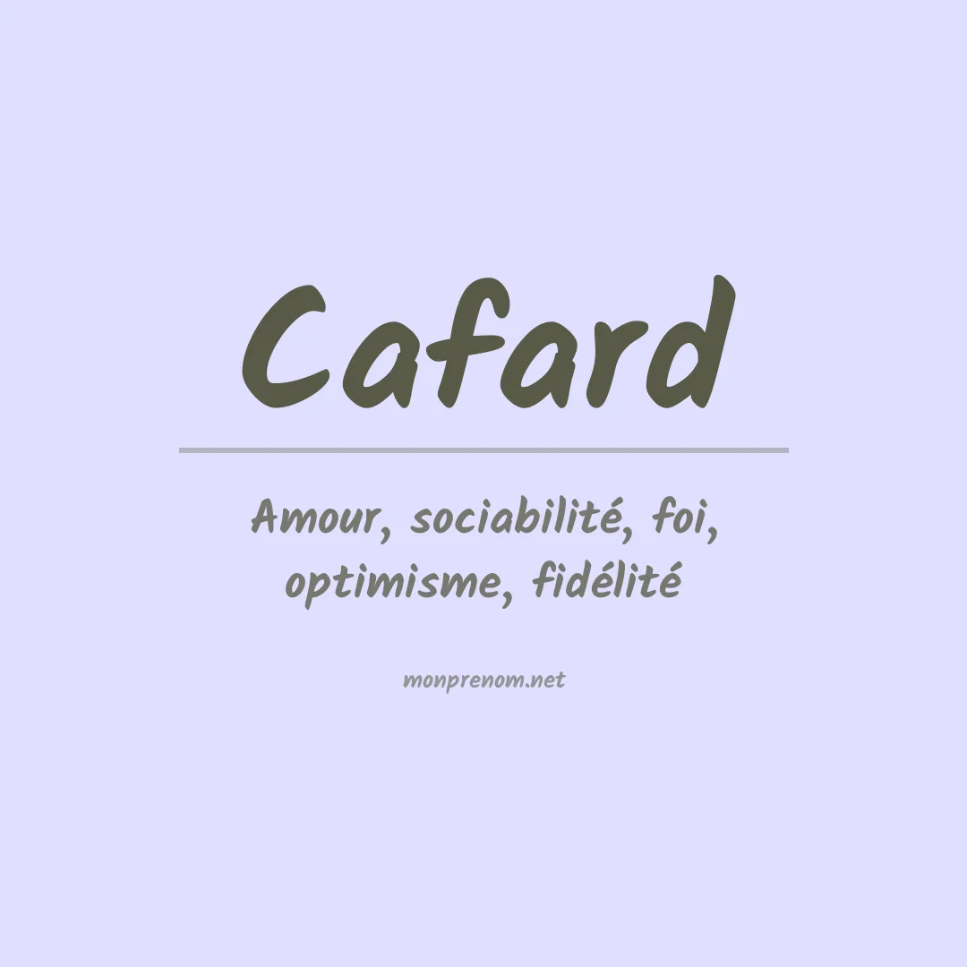 Signification du prénom Cafard