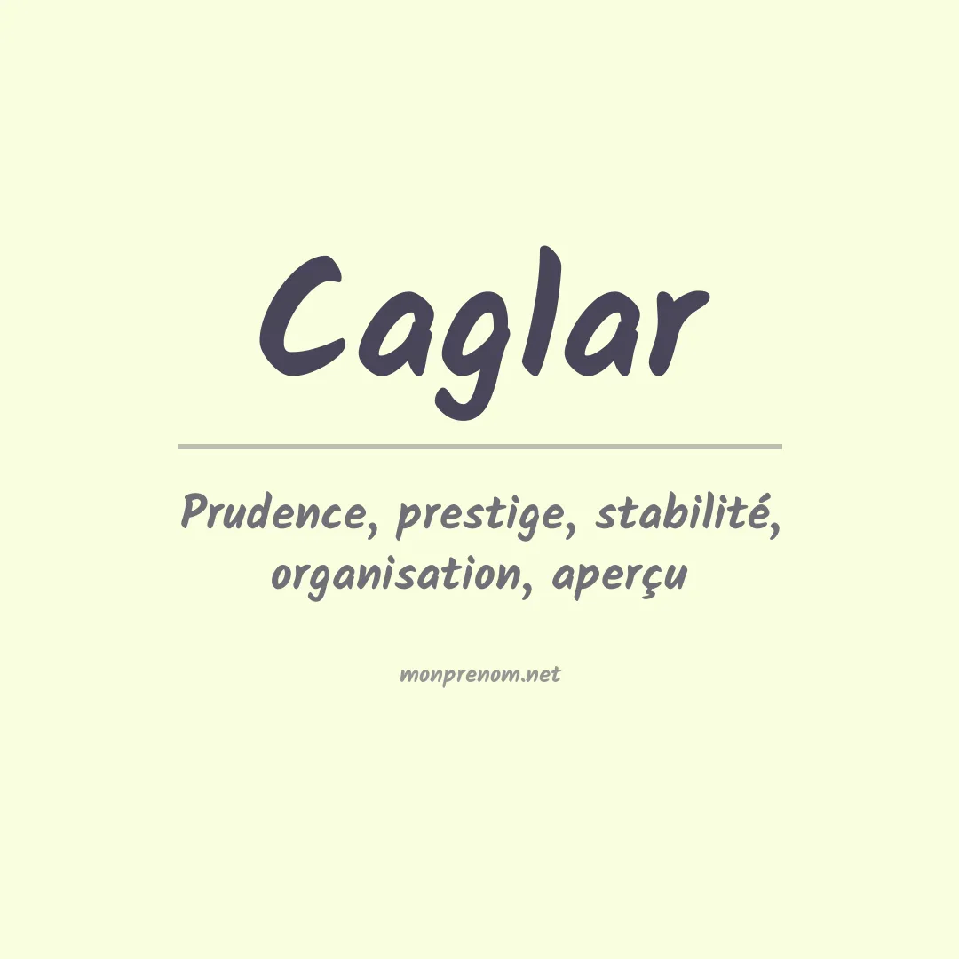 Signification du prénom Caglar