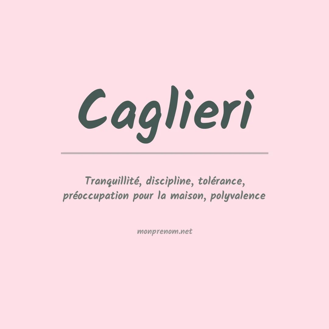 Signification du prénom Caglieri