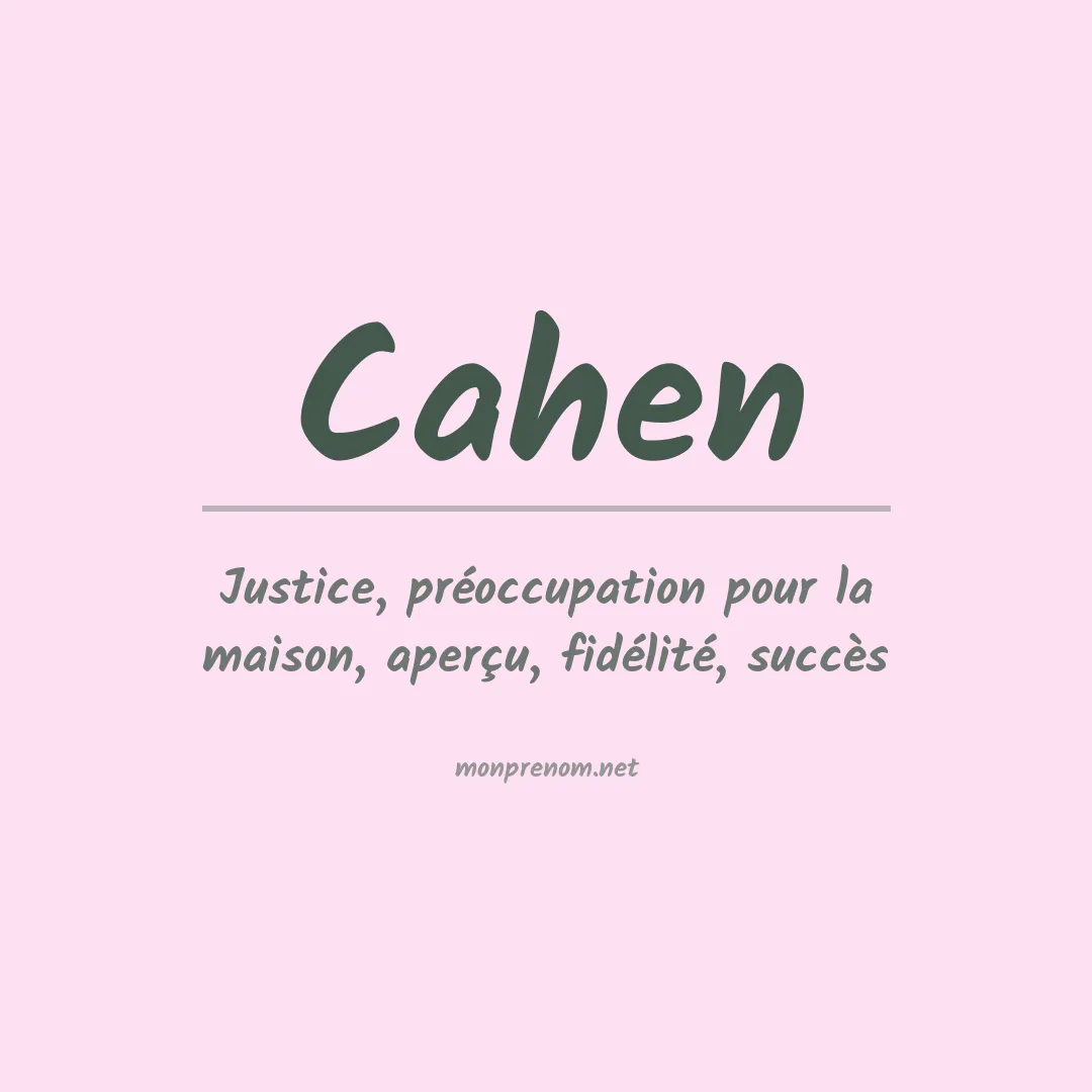 Signification du prénom Cahen