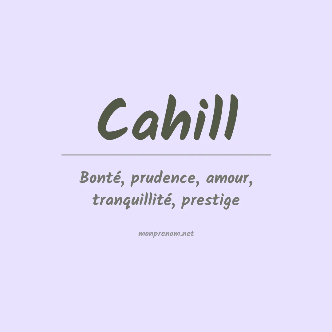 Signification du prénom Cahill