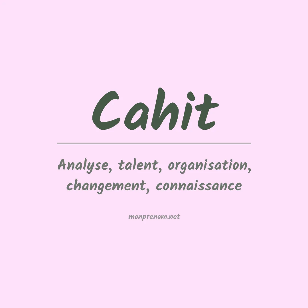 Signification du prénom Cahit
