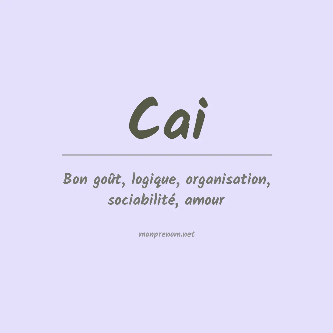 Prénom Cai