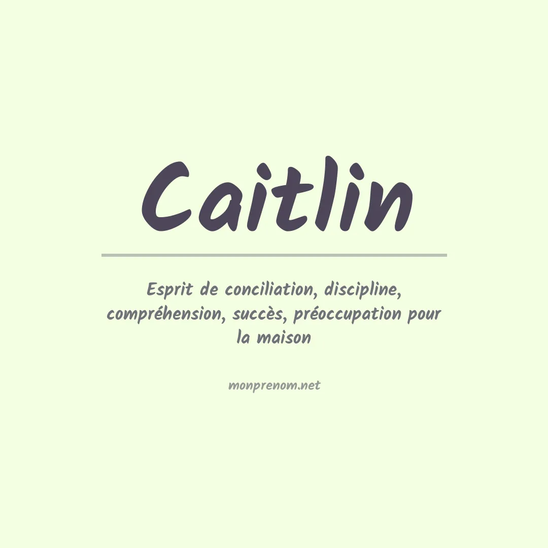 Prénom Caitlin