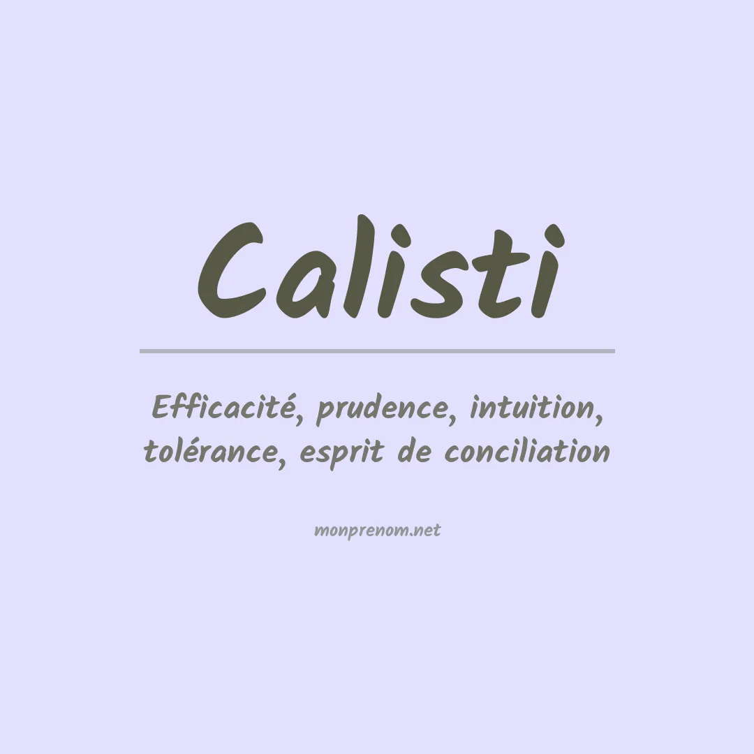 Signification du prénom Calisti