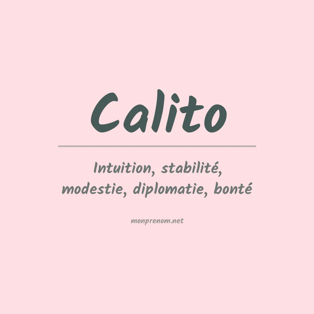 Signification du prénom Calito