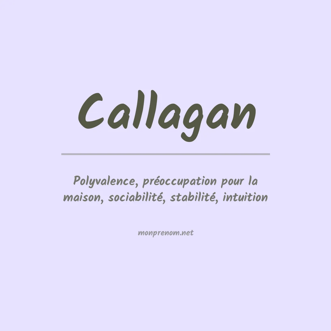 Signification du prénom Callagan