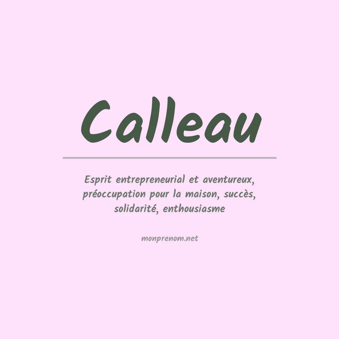 Signification du prénom Calleau