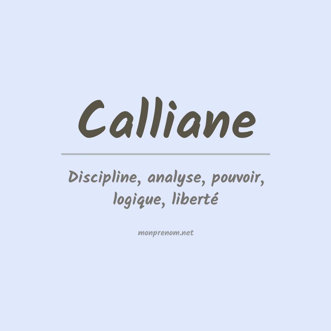 Signification du prénom Calliane