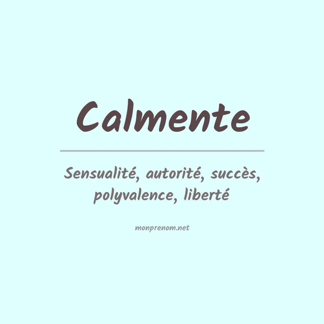 Signification du prénom Calmente