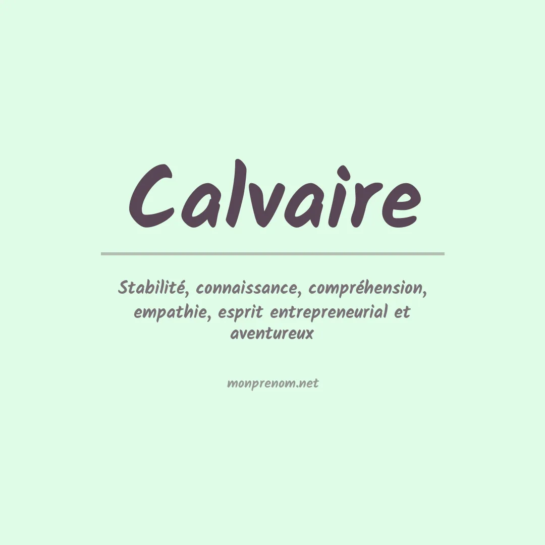 Signification du prénom Calvaire