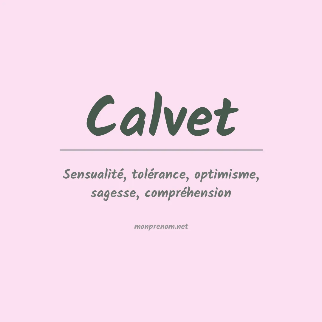 Signification du prénom Calvet