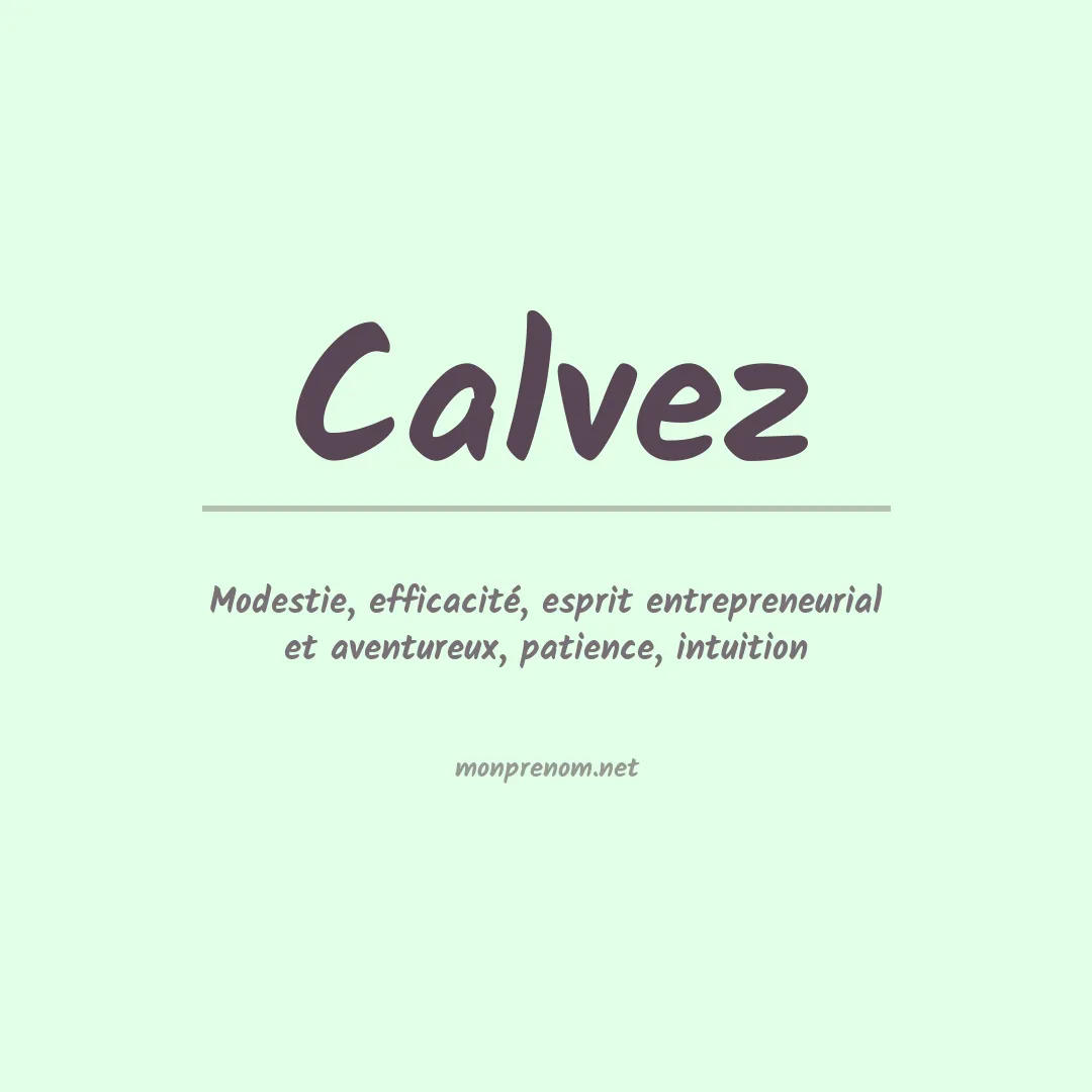 Signification du prénom Calvez