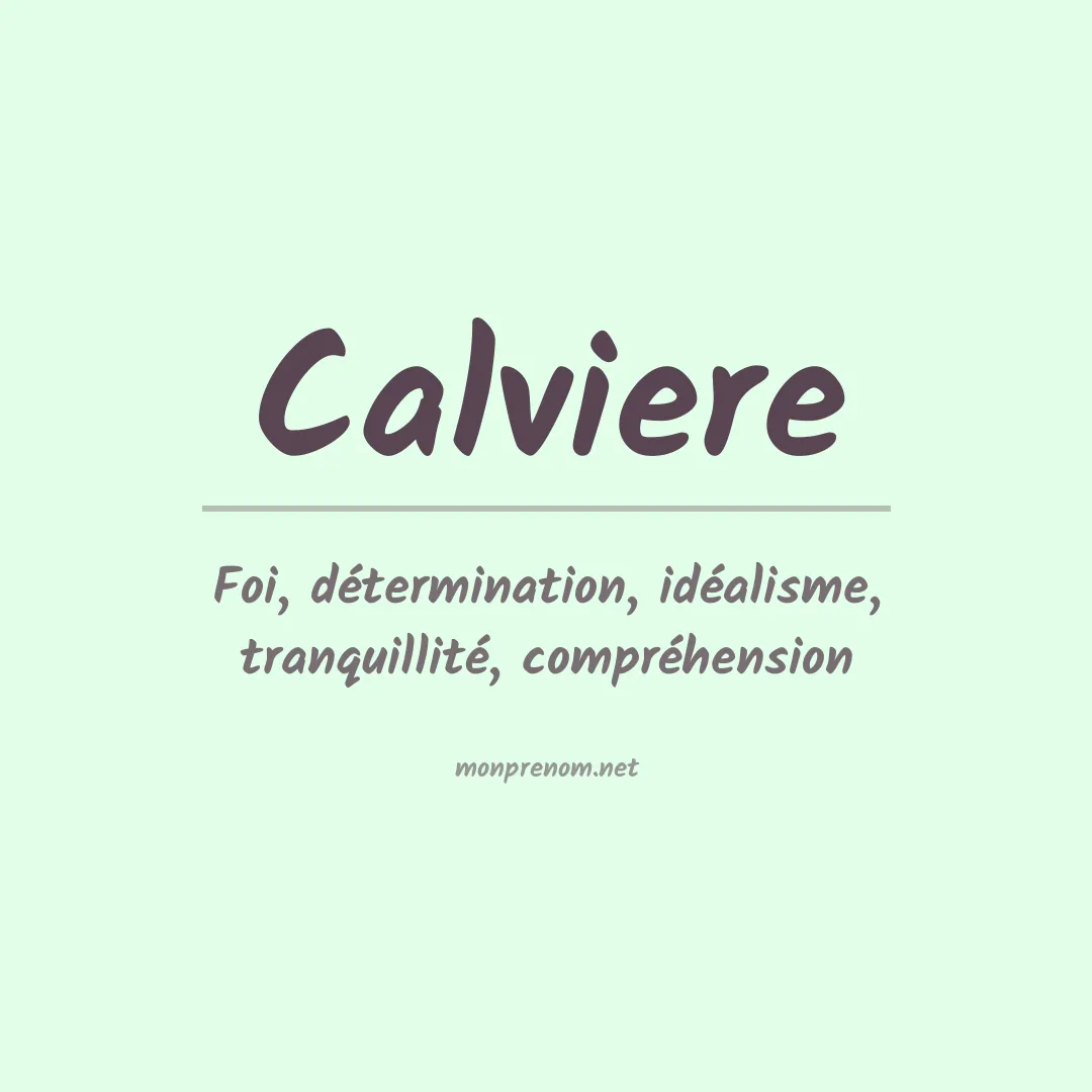 Signification du prénom Calviere
