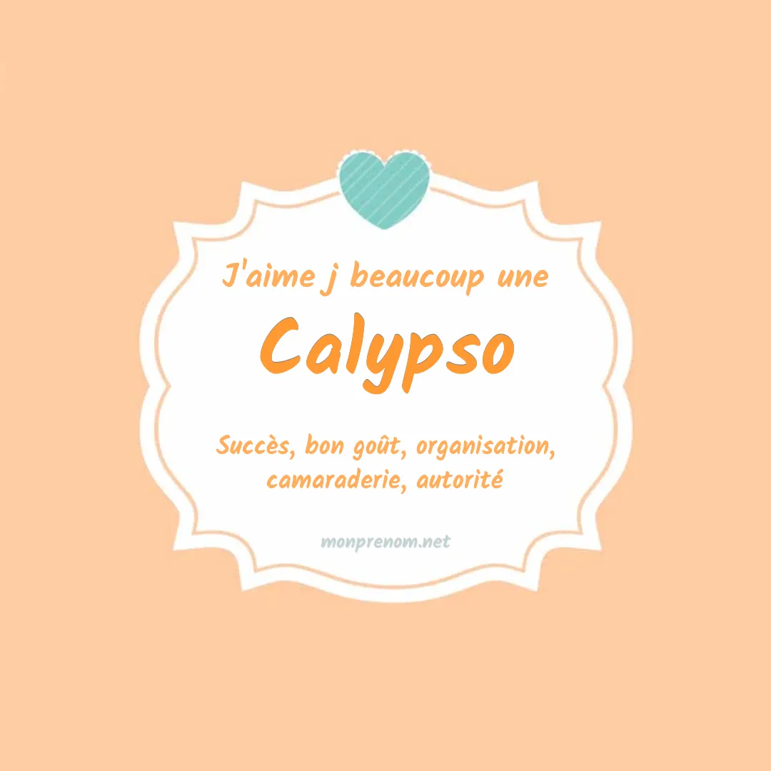 J'aime beaucoup Calypso