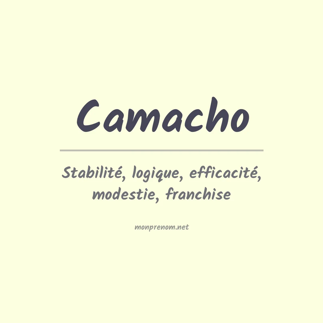 Signification du prénom Camacho