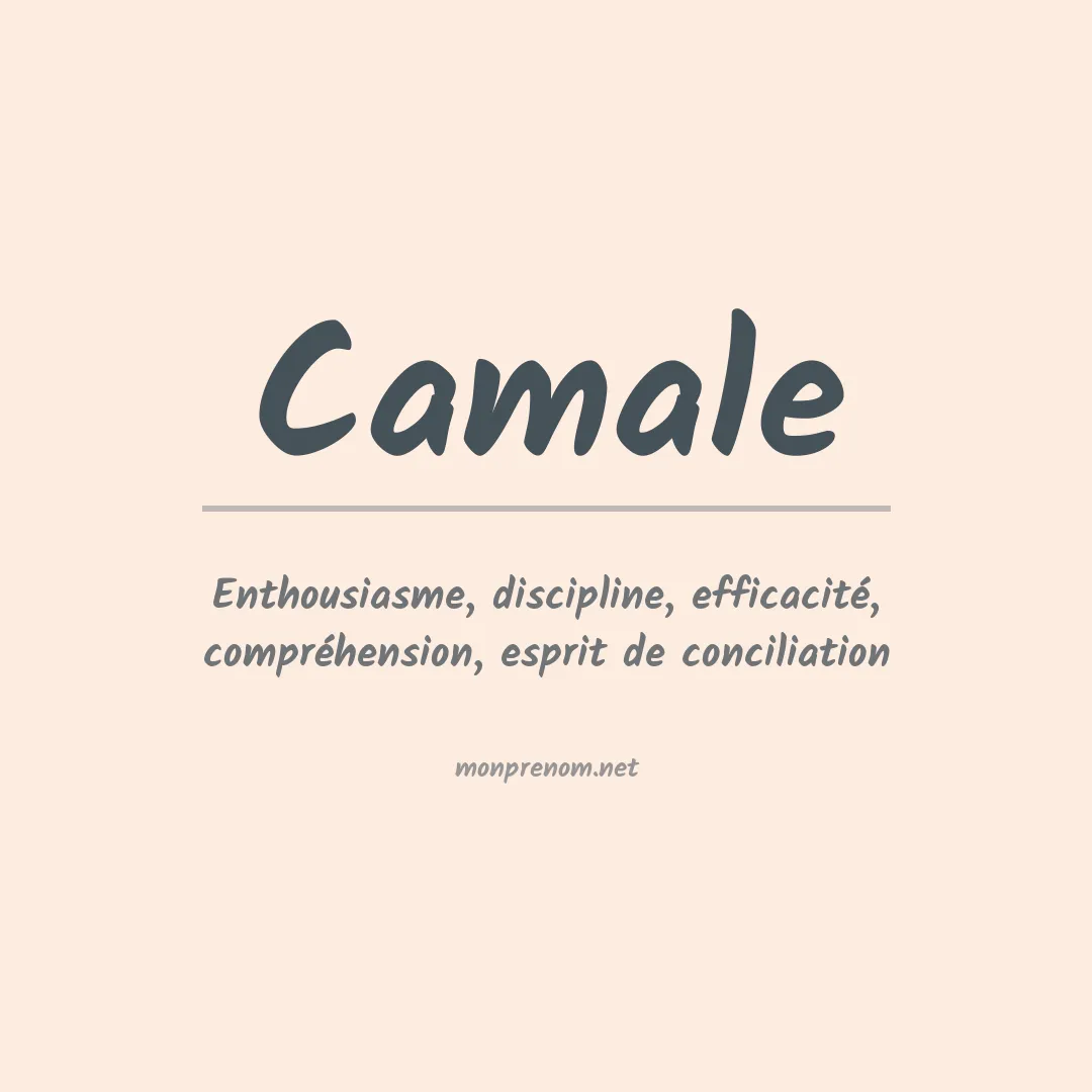 Signification du prénom Camale