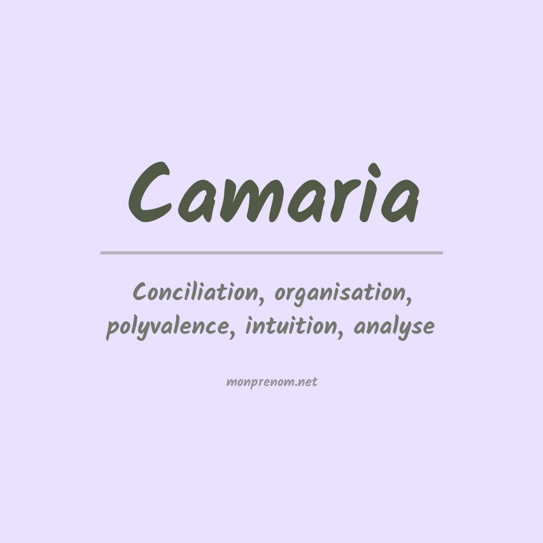 Signification du prénom Camaria