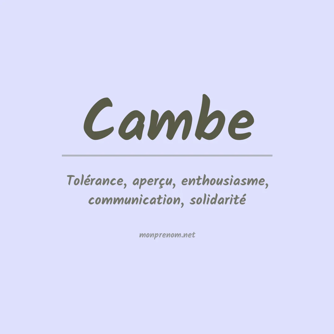 Signification du prénom Cambe