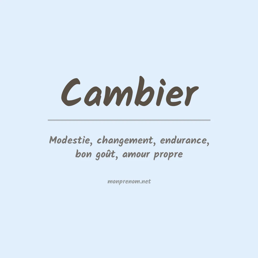 Signification du prénom Cambier