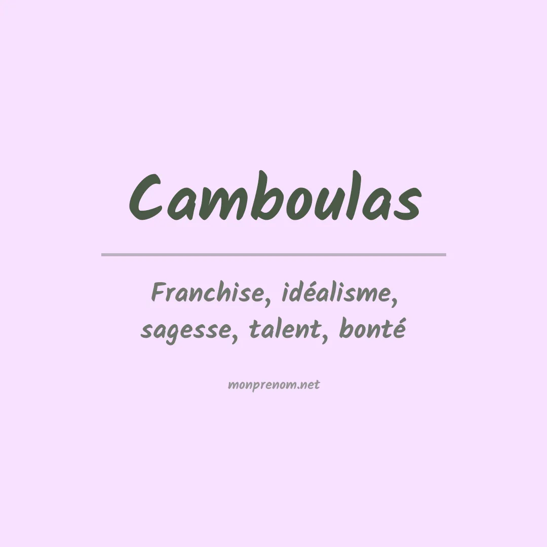 Signification du prénom Camboulas
