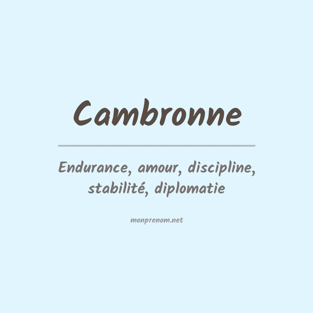 Signification du prénom Cambronne