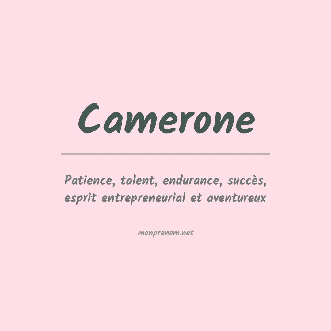 Signification du prénom Camerone