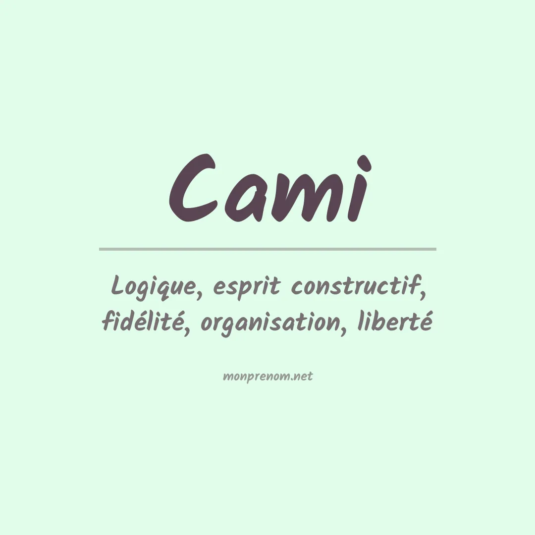 Signification du prénom Cami
