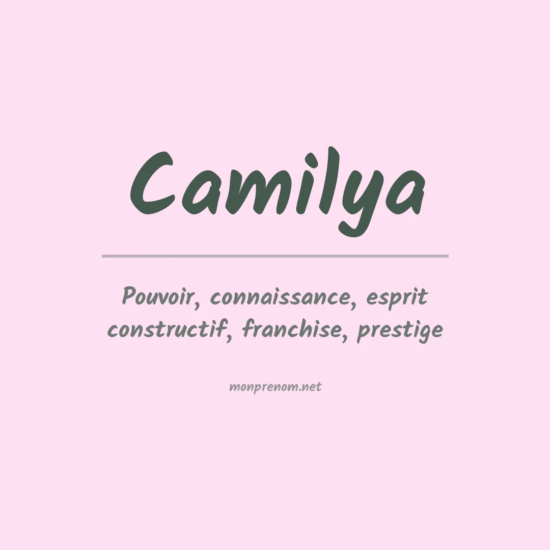 Signification du prénom Camilya