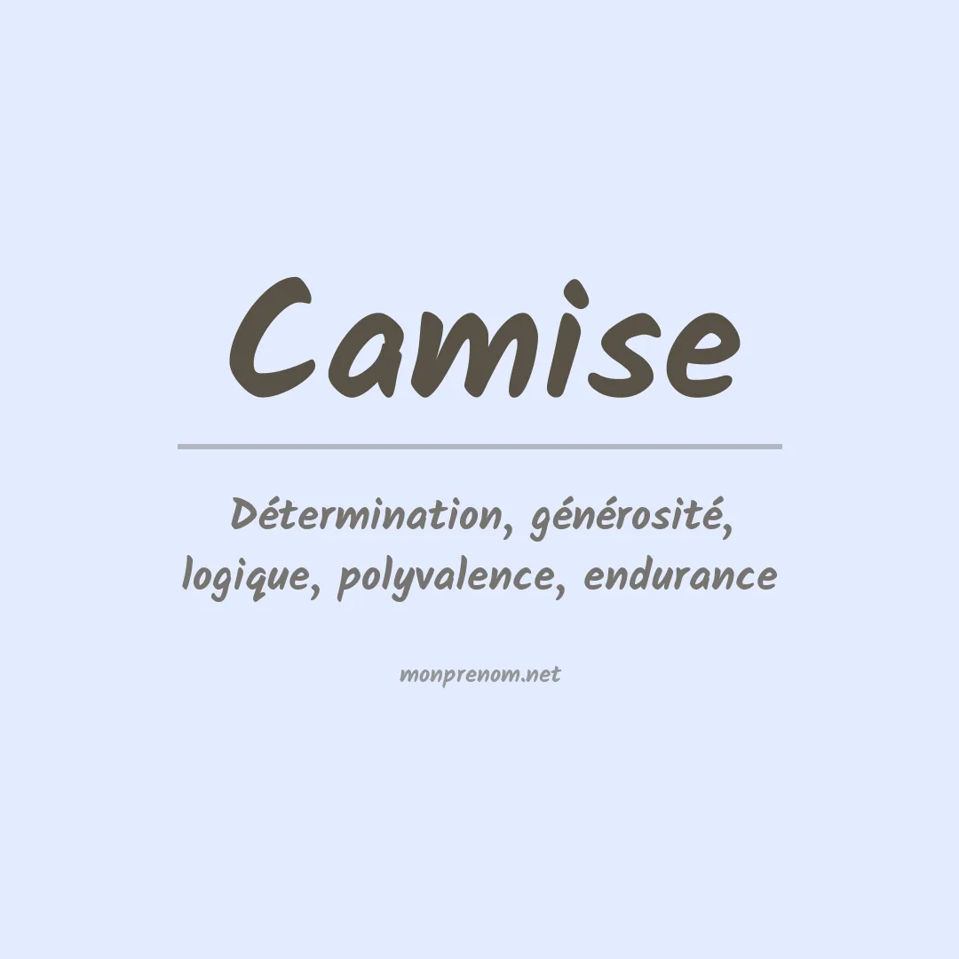 Signification du prénom Camise