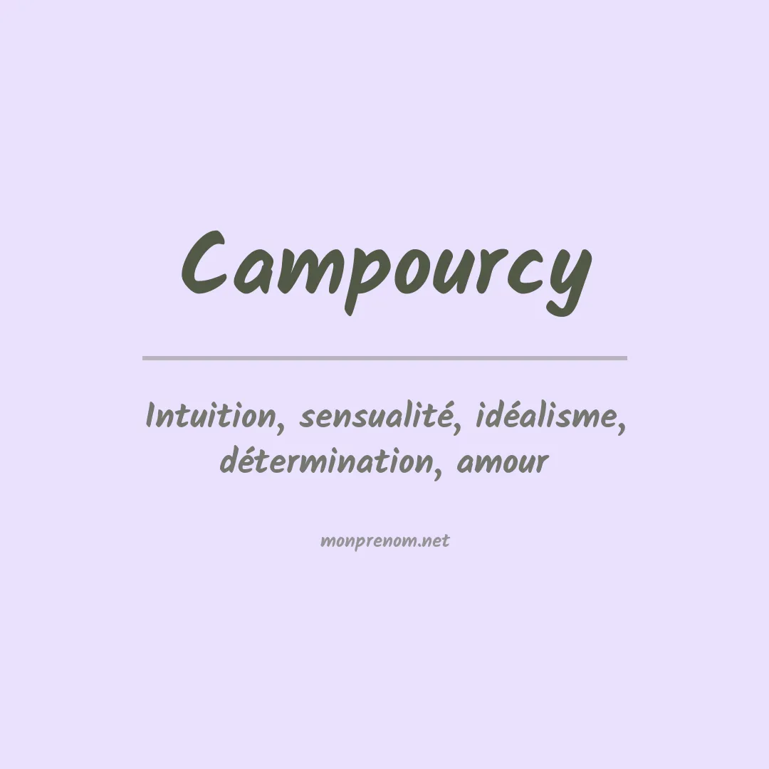 Signification du prénom Campourcy