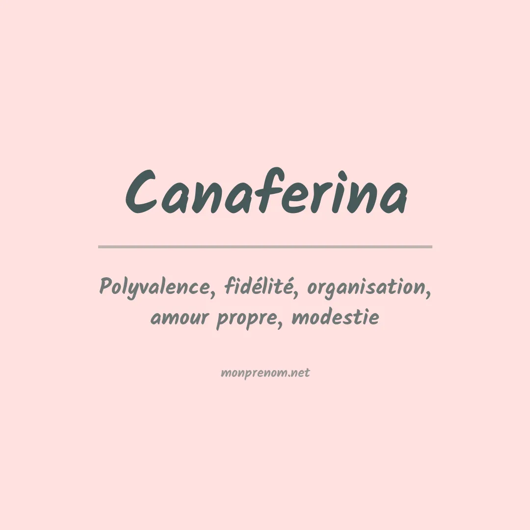 Signification du prénom Canaferina