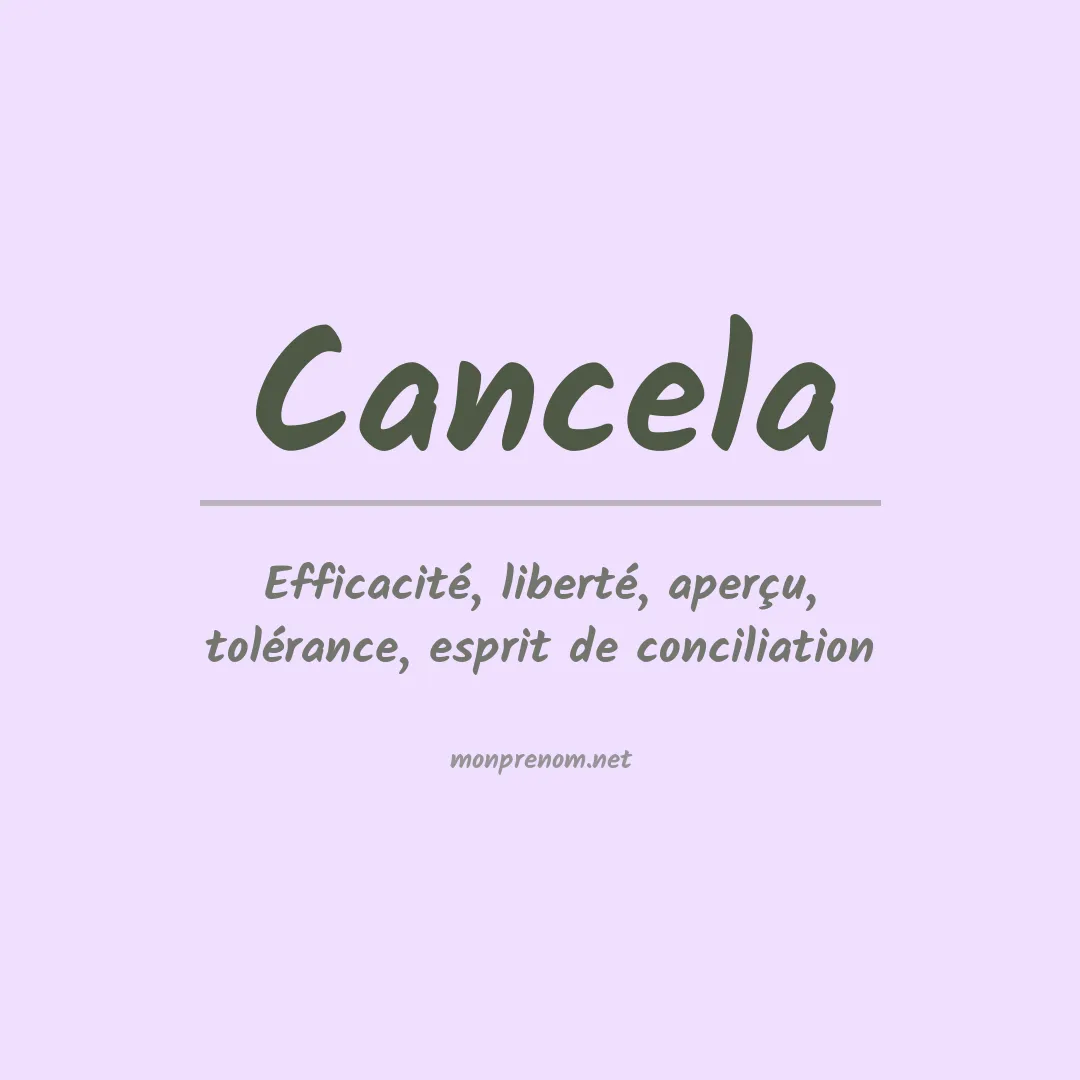 Signification du prénom Cancela